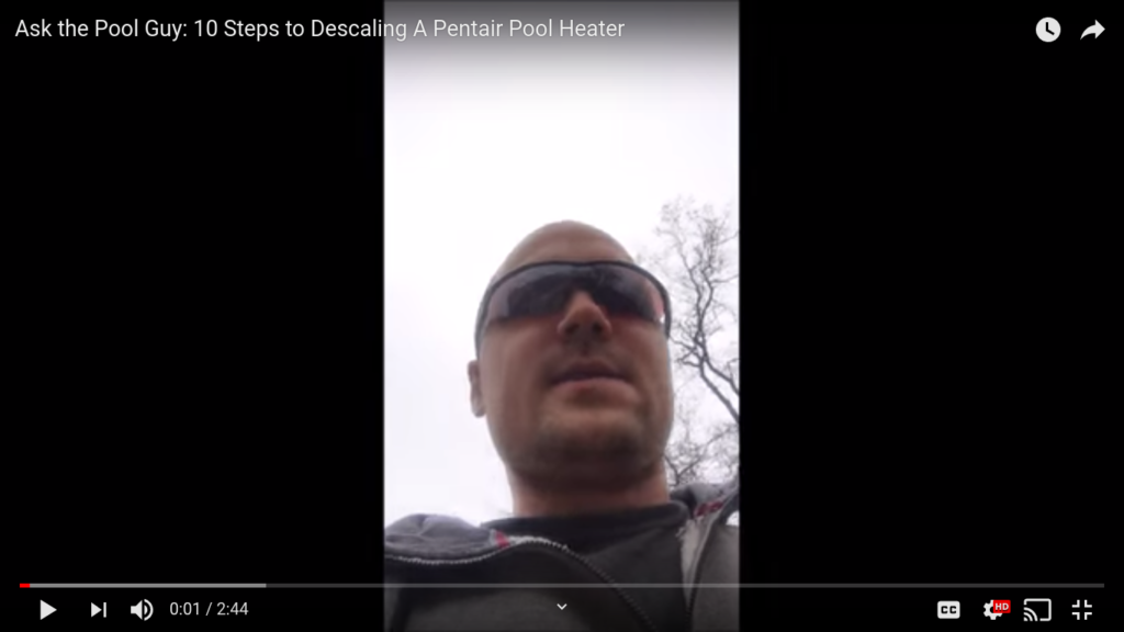 Mark Talks About Descaling Pentair Heater – Ask the Pool Guy